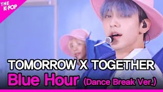 TOMORROW X TOGETHER, Blue Hour_Dance Break Ver. (투모로우바이투게더, 5시 53분의 하늘에서 발견한 너와 나) [THE SHOW 201103]