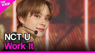 NCT U, Work It (엔시티 유, Work It) [THE SHOW 201208]