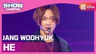 [Show Champion] 장우혁 - HE(Don’t wanna be alone) (JANG WOOHYUK - HE(Don’t wanna be alone)) l EP.371