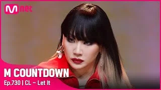 'COMEBACK' 독보적 카리스마 'CL'의 'Let It' 무대 #엠카운트다운 EP.730 | Mnet 211028 방송