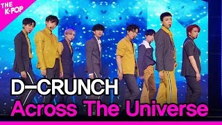 D-CRUNCH, Across The Universe (디크런치, 비상) [THE SHOW 201020]