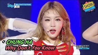 [HOT] CHUNG HA - Why Don’t You Know, 청하 - Why Don’t You Know Show Music core 20170624