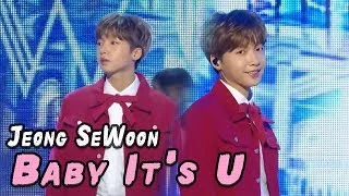 [HOT] JEONG SEWOON - Baby It's U, 정세운 - 베이비 잇츠유 Show Music core 20180224