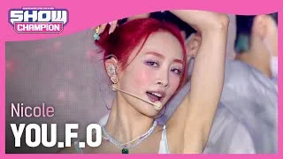 Nicole - YOU.F.O (니콜 - 유.에프.오) l Show Champion l EP.445