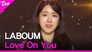 LABOUM, Love On You (라붐, Love On You) [THE SHOW 211109]
