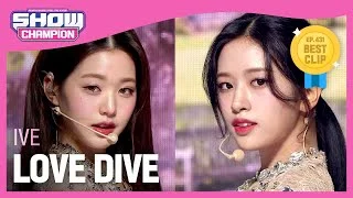 IVE - LOVE DIVE (아이브 - 러브 다이브) | Show Champion | EP.431