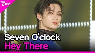 Seven O'clock, Hey There (세븐어클락, 헤이 데어) [THE SHOW 200915]