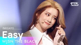 WJSN THE BLACK(우주소녀 더 블랙) - Easy @인기가요 inkigayo 20210530
