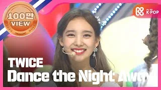 [Show Champion] 트와이스 - Dance the Night Away (TWICE - Dance the Night Away) l EP.277