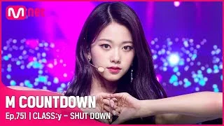 [CLASS:y - SHUT DOWN] Comeback Stage | #엠카운트다운 EP.751 | Mnet 220505 방송