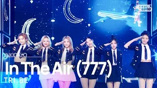 TRI.BE(트라이비) - In The Air (777) @인기가요 inkigayo 20221002