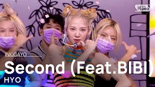 HYO(효연) - Second (Feat.비비(BIBI)) @인기가요 inkigayo 20210815