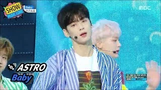 [HOT] ASTRO - Baby, 아스트로 - 베이비 Show Music core 20170701