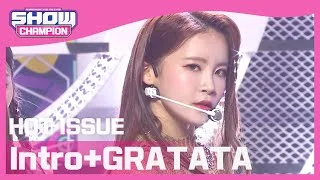 [Show Champion] [HOT DEBUT] 핫이슈 - 인트로+그라타타 (HOT ISSUE - Intro+GRATATA) l EP.392