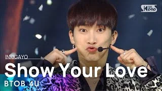 BTOB 4U(비투비 포유) - Show Your Love @인기가요 inkigayo 20201122