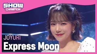 [SPECIAL STAGE] JOYURI - Express Moon (조유리 - 익스프레스 문) | Show Champion | EP.413