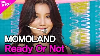 MOMOLAND, Ready Or Not (모모랜드, Ready Or Not) [THE SHOW 201117]