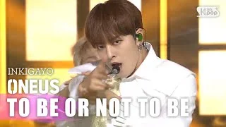 ONEUS(원어스) - TO BE OR NOT TO BE @인기가요 inkigayo 20200913