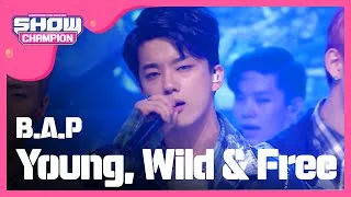 (ShowChampion EP.165) B.A.P - Young, Wild & Free