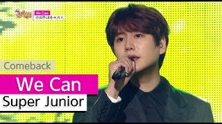[Comeback Stage] Super Junior - We Can, 슈퍼주니어 - 위 캔, Show Music core 20150718