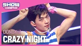 [Show Champion] 동키즈 - 못된 송아지 엉덩이에 뿔 (DONGKIZ - CRAZY NIGHT) l EP.402