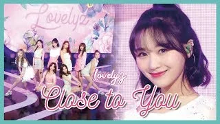 [HOT] Lovelyz  - Close To You , 러블리즈 - Close To You  show Music core 20190629