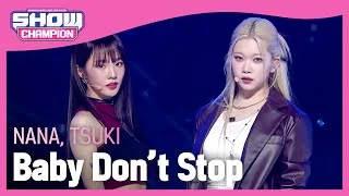 [SPECIAL STAGE] 나나, 츠키(NANA, TSUKI) - Baby Don’t Stop (원곡 : NCT U) l Show Champion l EP.500 l 231115