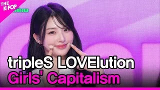 tripleS LOVElution, Girls' Capitalism [THE SHOW 230829]