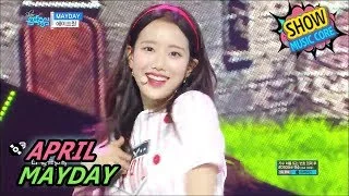 [Comeback Stage] APRIL - MAYDAY, 에이프릴 - 메이데이 Show Music core 20170603