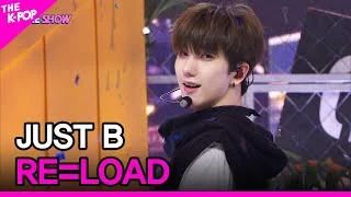 JUST B, RE=LOAD (저스트비, RE=LOAD) [THE SHOW 220419]