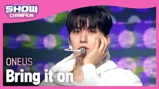 ONEUS - Bring it on (원어스 - 덤벼) | Show Champion | EP.436
